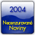 NECENZUROVANÉ NOVINY 03/2005